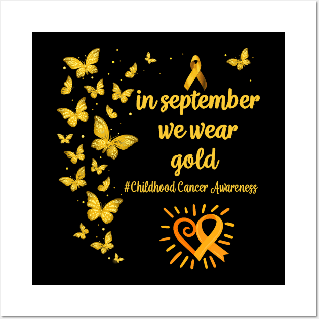 In September We Wear Yellow Childhood Cancer Awareness Support Wall Art by everetto